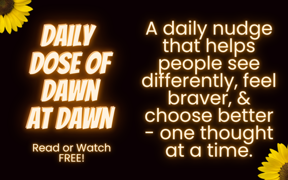 Daily Dose of Dawn at dawn by Dawn Super