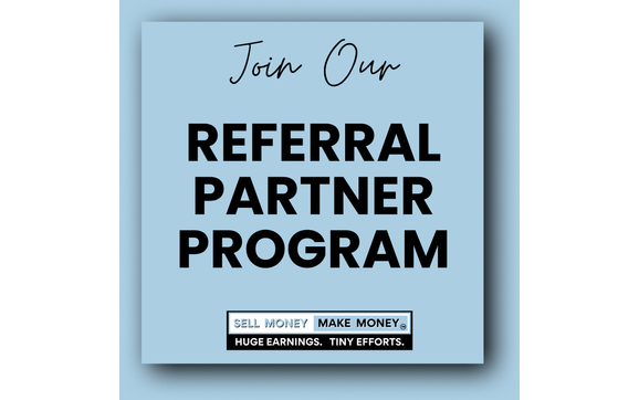 SELLMoneyMAKEMoney Partner Program by Pineyro Group of Companies LLC