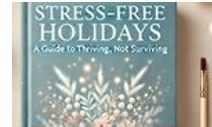 Stress Free Holiday by Mental Fitness Edge