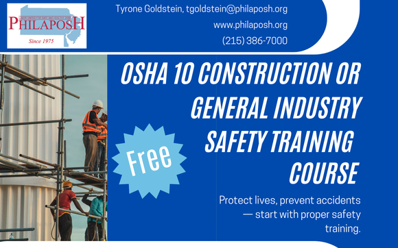 OSHA 10 & 30 Hour Outreach Training Programs (Construction & General Industry) by Philaposh