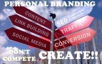 Personal Branding Tips: Don't Compete CREATE  by Ivan Harris Sr "The Value Creator"