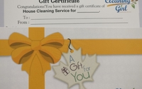 GIFT CERTIFICATES !  by Cleaning Girl Trustworthy Services