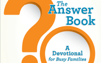 The Answer Book: A Devotional for Busy Families by Parent Road Ministries (Nancy Ruth)