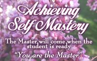 Achieving Self Mastery/ A Self Help Book by The Loving Arts