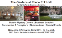 The Gardens at Prince Erik Hall by Santa Anita Gardens Catering by Villa del Sol d'Oro by Santa Anita Gardens Catering