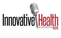 Innovative Health Radio  by Innovative Health Magazine