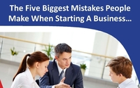 The Five Biggest Mistakes People Make When They Start A Business... by CBMS Consulting Services