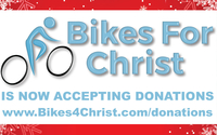 Big Christmas Push - Donated Bikes Needed! by Bikes For Christ, Inc.