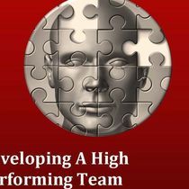 "Developing A High Performing Team" by AH2 & Beyond Consulting