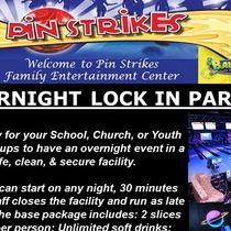 Overnight Lock in Parties! by Pin Strikes