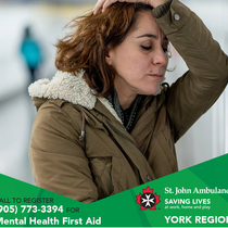 Metal Health First Aid  by St. John Ambulance, York Region 