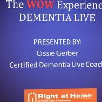 Dementia Live training  by Right at Home North Suburban Chicago 
