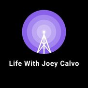 Joey Calvo from Life with Joey Calvo Podcast