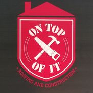 Jennifer Anderson from On Top of It Roofing and Construction