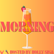 Holly Sisa from Morning Mimosas