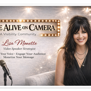Lisa Monette from COME ALIVE ON CAMERA! / Video Speaker Coach 