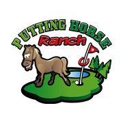 PUTTING HORSE RANCH INC. from Putting Horse Ranch 